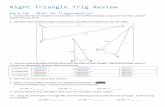 5.14.14 Right Triangle Trig Review - Cabarrus County  · PDF fileMicrosoft Word - 5.14.14 Right Triangle Trig   Author: Allison Hahn Created Date: 5/13/2014 5:15:20 PM