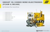 GROUP 18: CORED WIRE ELECTRODES (FCAW & MCAW)training.victortechnologies.com/tools/ESAB101/EsabFillerAssets/EFM... · suit for a wider range of WPS requirements. ... (FCAW & MCAW)