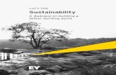 Let’s talk Sustainability - Ernst & YoungFILE/EY-lets-talk-sustainability.pdf · 4 Let’s talk Sustainability ... overall enterprise risk management program? Does our company use