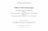 FBLA Workshops - · PDF filePRI-Global.com Innovation – Using the Future to Create the Present® FBLA Workshops Preparing Students For Passionate Learning in College And Passionate