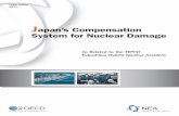 Japan’s Compensation System for Nuclear · PDF fileLegal Affairs ISBN 978-92-64-99200-9 Japan’s Compensation System for Nuclear Damage As Related to the TEPCO Fukushima Daiichi
