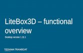 LiteBox3D functional overview - TechniaTranscattranscat-plm.com/pub/tcsoft/lite3d/LiteBox3D_1.11.1_Features.pdf · • Three different options for Model tree display • BOM export