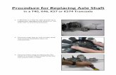 Axle Shaft Replacement Procedure - Tuff Torq Parts · PDF file1. Following is a step by step procedure in replacing a damaged axle shaft in a T40, K46, K57 or K574 transmission. 2.