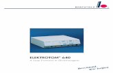 ELEKTROTOM 640 - · PDF fileELEKTROTOM® 640 This powerful unit is intended for universal use in all surgical disci-plines. While offering all the classic functions of a high quality