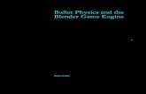 Bullet Physics and the Blender Game Engine - …tim/Classes/Spr09/usem2c/readings/Ch6.pdf · Bullet Physics and the Blender Game Engine ... animations, which can then be used in the
