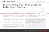 Tracking Made Easy Inventory Tracking Made Easy - · PDF file | sales@ | 877-373-0390 Tracking Made Easy® Want to make your life easier and your organization more profitable? RedBeam