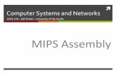 MIPS!Assembly! - University of the Pacificecs-network.serv.pacific.edu/.../slides/12mipsassembly.pdf · MIPS_Green_Sheet.pdf%! “Cheatsheet”!for! expertprogrammers!! MIPS!commands,!registers,!memory!convenAons,!…!