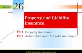 Chapter 26 Property and Liability Insurance - · PDF fileChapter © 2010 South -Western, Cengage Learning Property and Liability Insurance 26.1 Property Insurance 26.2 Automobile and