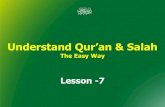 Understand Qur’an & Salah - isact.org.auisact.org.au/wordpress/wp-content/uploads/2014/02/UnderstandQuran... · Surah Taha: ِاًم لع ِين ... 25% of what we read ... Understand