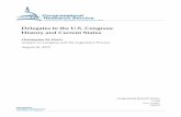 Delegates to the U.S. Congress: History and Current Status · PDF fileDelegates to the U.S. Congress: History and Current Status Congressional Research Service 1 Introduction The office