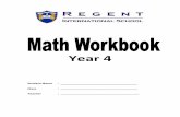 Year 4 - Regent International School Math Abacus Math Workb… · Year 4 Math Workbook Table of Contents A1 Place Value ...