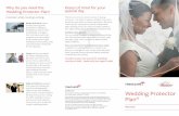 Wedding Protector Plan - Travelers Insurance · PDF fileWedding Protector Plan® WEDDING ... you without a gown? A wedding is an investment, and as the average cost of weddings rises,