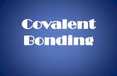 Covalent Bonding - Mrs. Gross's Webpage205gross.weebly.com/uploads/2/3/1/4/23146132/chapter_8_notes.pdf · Covalent Bonding occurs between ... Bonding Theories . VSEPR Theory Valence