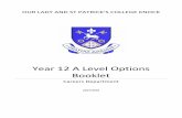 Year 12 A Level Options Booklet - · PDF fileYear 12 A Level Options Booklet Careers ... plus grade A in GCSE Mathematics OR grade B in GCSE Physics plus ... in support of their application