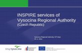 INSPIRE services of Vysocina Regional Authority · PDF fileINSPIRE services of Vysocina RA Map services - More than 60 map services (based on ArcGIS Server) in INSPIRE profile - Spatial