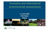 Scenarios and international environmental   and international environmental assessments 17 April 2009 Rob Swart Alterra. ... (Parson, 1995) Integrated ...