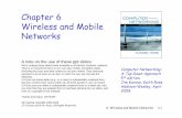 Chapter 6 Wireless and Mobile Networks - people.cs.aau.dkpeople.cs.aau.dk/~adavid/teaching/DNA-11/Chapter6_5th_Aug_2009.pdf · Chapter 6 Wireless and Mobile Networks ... note our