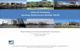 City of Tacoma Zoning Reference Guide 2015cms.cityoftacoma.org/Planning/Zoning_booklet_FINAL_2015update.pdf · The City of Tacoma Planning and Development Services Department has