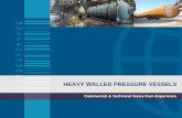 HEAVY WALLED PRESSURE VESSELS - Dillinger · PDF fileHEAVY WALLED PRESSURE VESSELS ... New Generation of Pressure Vessels New Generation of Pressure Vessels Material Enhancement Maintaining