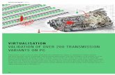 VIRTUALISATION -  · PDF fileVIRTUALISATION VALIDATION OF OVER 200 TRANSMISSION VARIANTS ON PC Transmission control units are often developed and