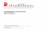 Intellitec Student Catalog 2017-2019 · PDF fileBuilding a Better Community through Quality and Excellence in Career Training . STUDENT CATALOG . 2017-2019 . Volume VII: January 2018,