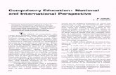 Compulsory Education: National and International · PDF fileCompulsory Education: National and International Perspective M. NAWAZ* S. ... One point of view regarding ... citizenry