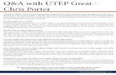 Q&A with UTEP Great - Chris Porter - Yetter Coleman · PDF fileQ&A with UTEP Great - Chris Porter The Miner Athletic Clubs L’ ocker Campaign gives supporters the opportunity to create