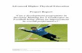 Advanced Higher Physical Education Project Report · PDF fileScottish Qualifications Authority 2 Exemplification Advanced Higher Physical Education: Football: Project Report Project