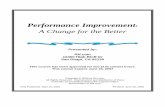 A Change for the Better - RN.com · PDF file2 ACKNOWLEDGEMENTS RN.com acknowledges the valuable contributions of Beth Coutts, RN, BSN, author of Performance Improvement: A Change for