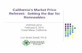 California’s Market Price Referent: Setting the Bar for ... · PDF fileCalifornia’s Market Price Referent: Setting the Bar for Renewables ... (“CPUC”) Decisions zCPUC D.03