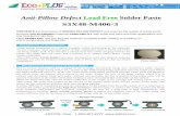 KOKI S3X58-M406-3 Lead Free Solder Paste - ADTOOL S3X48-M406-3.pdf · Anti-Pillow Defect Lead Free Solder Paste S3X48-M406-3 PREVENTS the occurrence of HIDDEN PILLOW DEFECT and ensures