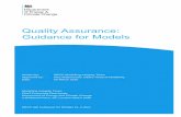 Quality Assurance: Guidance for Models - gov.uk · PDF file2.8 Test ... ensure that the model in question has been proportionately quality assured, ... the output will be fit for purpose.