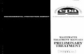 PRELIMINARY TREATMENT - Environmental Protection · PDF file1.6 PRELIMINARY TREATMENT ... 6.2.5 WEIRS - RECTANGULAR AND VEE NOTCH ... Types of Flow Measurement Devices and their Operation