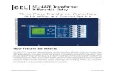 SEL-487E Transformer Differential Relay · PDF fileConfigure the SEL-487E for transformer differential protection for transformer applications using up to five ... transformer in prime