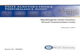 Washington State Ferries- Vessel Construction Costs · PDF file03.01.2013 · 5 • State Auditor’s Office • Ferries Construction Program • Scope and Methodology We collected