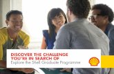 DISCOVER THE CHALLENGE YOU’RE IN SEARCH OF ... - shell · PDF file1 home 1 shell graduate programme 2 your learning journey 3 benefits of joining shell 4 what we look for 5 how to