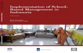 Implementation of School- Based Management in Indonesia · PDF fileImplementation of School-Based Management in Indonesia 1 ... for excellent survey and case study work. ... Deon Filmer