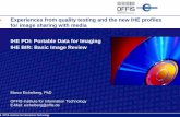 Experiences from quality testing and the new IHE profiles ... · PDF fileExperiences from quality testing and the new IHE profiles for image sharing with media ... (non-DICOM) content