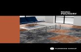 FOUNDRY - J+J Flooring · PDF file(cover) Foundry Co-op and Works, monolithic. (right) Foundry Atelier and Works, monolithic. From our establishment in 1957, we have become one of
