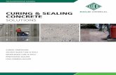 CURING & SEALING CONCRETE - · PDF filecuring & sealing concrete solutions the euclid chemical company curing compounds solvent based cure & seals water based cure & seals penetrating
