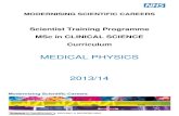 MEDICAL PHYSICS 2013/14 - NSHCS · PDF filePage | 1 STP MSc Medical Physics final version 3 0 2013-14.doc MODERNISING SCIENTIFIC CAREERS Scientist Training Programme MSc in CLINICAL