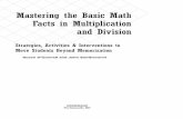 Mastering the Basic Math Facts in Multiplication and Division · PDF fileMastering the Basic Math Facts in Multiplication and Division Strategies, Activities & Interventions to Move