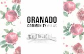 GRANADO -   · PDF file3 Your life in The Granado Community includes some golf just a walk away, shopping in any of the convenient shopping centers, sunbathing on the beach or