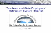 Teachers’ and State Employees’ Retirement System · PDF fileTeachers’ and State Employees’ Retirement System (TSERS) ... (30 days) can be transferred ... 220 = 11 Months 21
