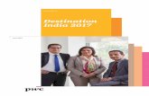 Destination India 2017 - PwC · PDF file2 PwC Destination India 2017 3 ... International Assignments ... accentuates India’s attractiveness as a very favourable