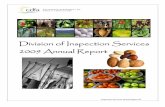 Division of Inspection Services · PDF file5 Inspection Services Annual Report . Division of Inspection Services Mission Statement. To provide professional services that support and