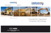 Authorized CouplerTec Dealer CouplerTec Capacitive ... · PDF fileCoupling echnologyT ... Metal (iron) Surface Vehicle Sheet Metal ... The rusting process can be accelerated when Iron