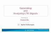 Generating Analyzing LTE Signals - Keysight · PDF file9Industry leading performance ... Spectrum emissions mask is also known as “Operating Band Unwanted emissions” Generating