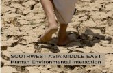 SOUTHWEST ASIA MIDDLE EAST Human Environmental · PDF fileSOUTHWEST ASIA MIDDLE EAST Human Environmental Interaction . ... G6a G7a G7b SWA/ME Environment PPT ... are physical features
