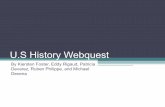 U.S History Webquest - EarlyAmerica Washington - Weeblyearlyamericawashingtonjefferson.weebly.com/.../7/2/5772349/uswebqu… · U.S History Webquest By Kiersten Foster, ... during